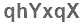 The text to enter in the texbox below is: qhYxqX