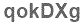 The text to enter in the texbox below is: qokDXg