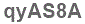 The text to enter in the texbox below is: qyAS8A