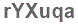 The text to enter in the texbox below is: rYXuqa