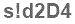 The text to enter in the texbox below is: s!d2D4