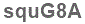 The text to enter in the texbox below is: squG8A