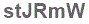The text to enter in the texbox below is: stJRmW