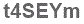 The text to enter in the texbox below is: t4SEYm