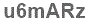 The text to enter in the texbox below is: u6mARz