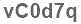 The text to enter in the texbox below is: vC0d7q