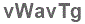 The text to enter in the texbox below is: vWavTg