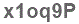 The text to enter in the texbox below is: x1oq9P