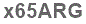 The text to enter in the texbox below is: x65ARG