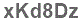 The text to enter in the texbox below is: xKd8Dz
