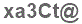 The text to enter in the texbox below is: xa3Ct@
