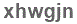 The text to enter in the texbox below is: xhwgjn