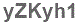 The text to enter in the texbox below is: yZKyh1