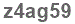 The text to enter in the texbox below is: z4ag59