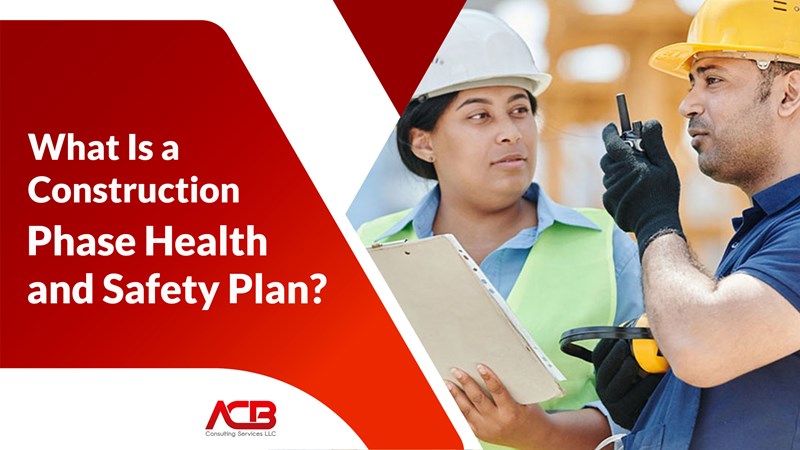  What Is A Construction Phase Health And Safety Plan 